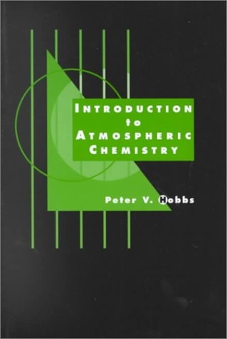 Introduction to Atmospheric Chemistry - Peter V. Hobbs