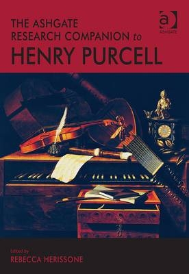 Ashgate Research Companion to Henry Purcell - 