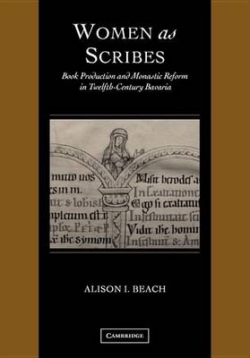 Women as Scribes - Alison I. Beach