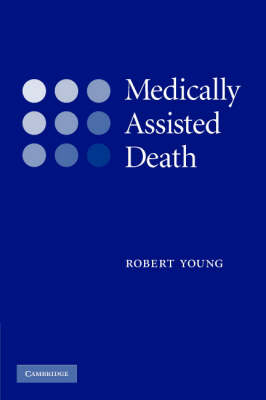 Medically Assisted Death - Robert Young