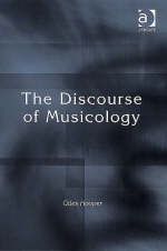 The Discourse of Musicology -  Giles Hooper