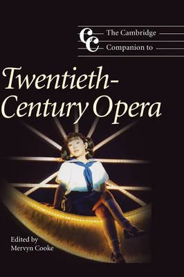 The Cambridge Companion to Twentieth-Century Opera - 