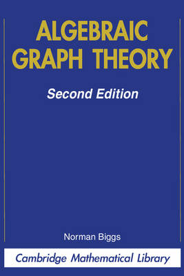 Algebraic Graph Theory - Norman Biggs