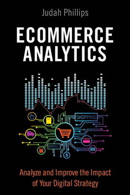 Ecommerce Analytics -  Judah Phillips