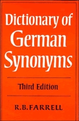 Dictionary of German Synonyms - R. B. Farrell