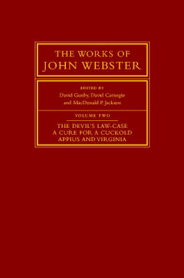 The Works of John Webster - John Webster