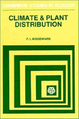 Climate and Plant Distribution - F. I. Woodward