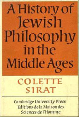 A History of Jewish Philosophy in the Middle Ages - Colette Sirat