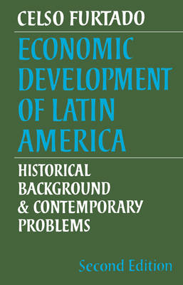 Economic Development of Latin America - Celso Furtado