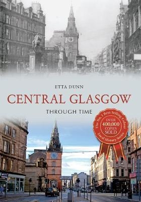Central Glasgow Through Time - Etta Dunn