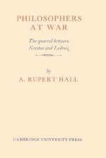 Philosophers at War - Alfred Rupert Hall