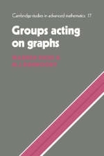 Groups Acting on Graphs - Warren Dicks, M. J. Dunwoody