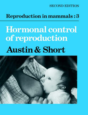 Reproduction in Mammals: Volume 8, Human Sexuality - 