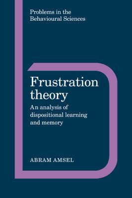 Frustration Theory - Abram Amsel