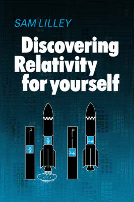 Discovering Relativity for Yourself -  LILLEY