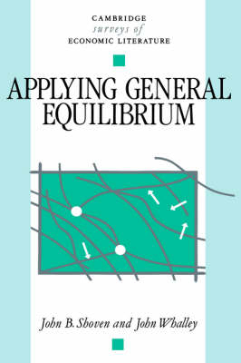 Applying General Equilibrium - John B. Shoven, John Whalley