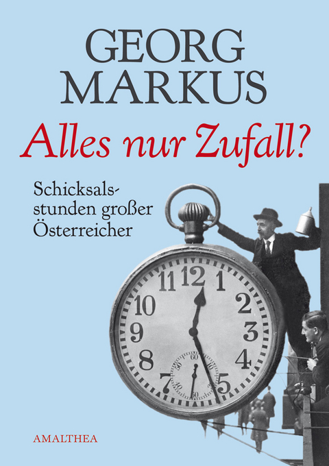 Alles nur Zufall? - Georg Markus