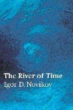 The River of Time - Igor D. Novikov
