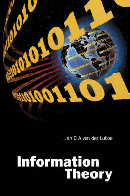 Information Theory - Jan C. A. van der Lubbe