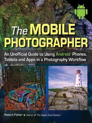The Mobile Photographer - Robert Fisher