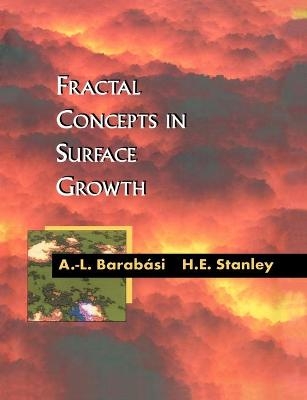 Fractal Concepts in Surface Growth - A.- L. Barabási, H. E. Stanley