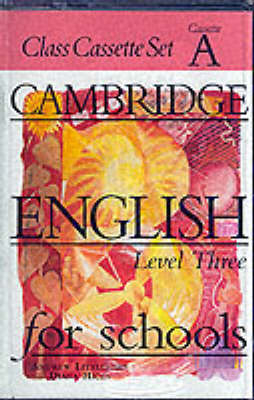 Cambridge English for Schools 3 Class Audio Cassette Set (2 Cassettes) - Andrew Littlejohn, Diana Hicks