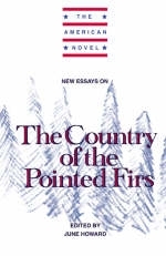 New Essays on The Country of the Pointed Firs - 