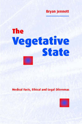 The Vegetative State - Bryan Jennett