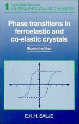 Phase Transitions in Ferroelastic and Co-elastic Crystals - E. K. Salje