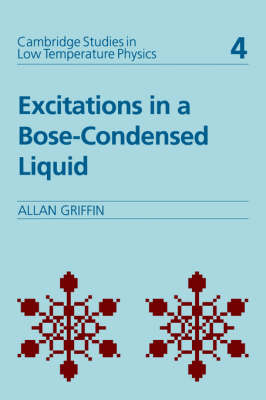 Excitations in a Bose-condensed Liquid - Allan Griffin