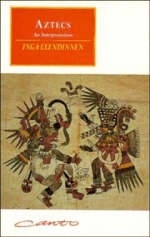 Aztecs - Inga Clendinnen