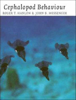 Cephalopod Behaviour - Roger T. Hanlon, John B. Messenger