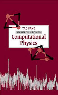 An Introduction to Computational Physics - Tao Pang