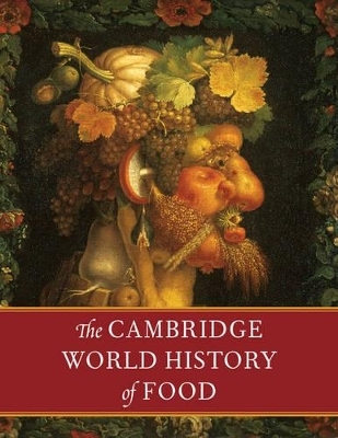 The Cambridge World History of Food 2 Part Boxed Hardback  Set - 