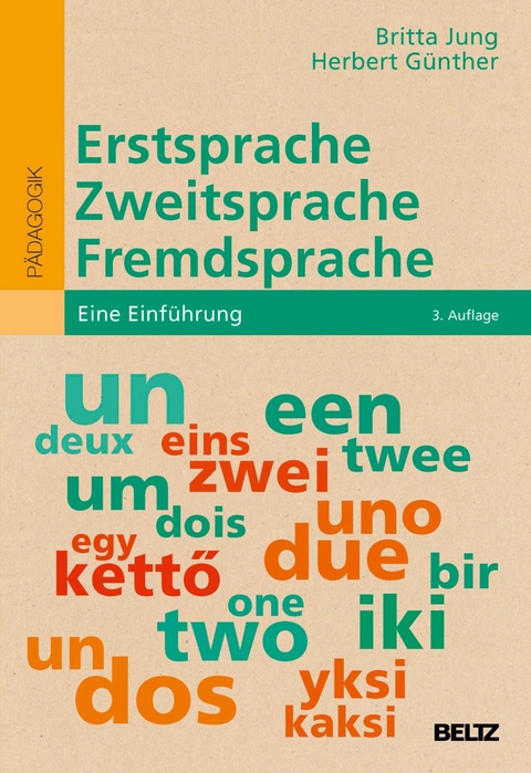 Erstsprache, Zweitsprache, Fremdsprache -  Britta Jung,  Herbert Günther