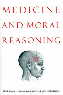 Medicine and Moral Reasoning - 