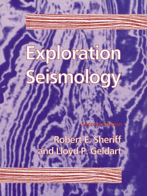 Exploration Seismology - R. E. Sheriff, L. P. Geldart