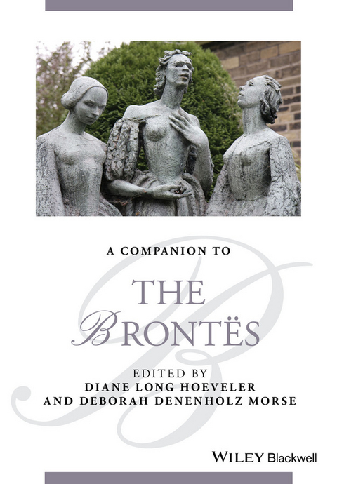 Companion to the Bront s -  Diane Long Hoeveler,  Deborah Denenholz Morse