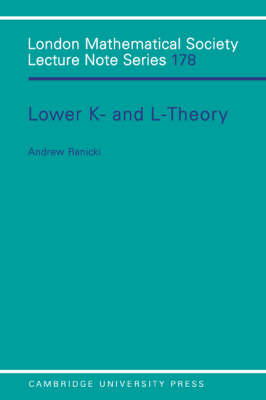 Lower K- and L-theory - Andrew Ranicki