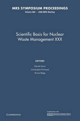 Scientific Basis for Nuclear Waste Management XXX: Volume 985 - 