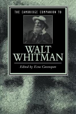 The Cambridge Companion to Walt Whitman - 