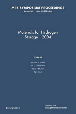 Materials for Hydrogen Storage 2004: Volume 837 - 