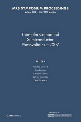 Thin-Film Compound Semiconductor Photovoltaics — 2007: Volume 1012 - 