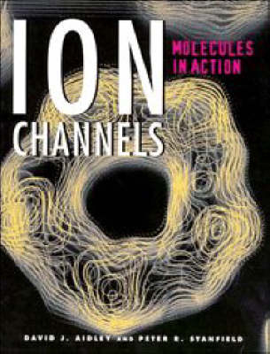 Ion Channels - David J. Aidley, Peter R. Stanfield