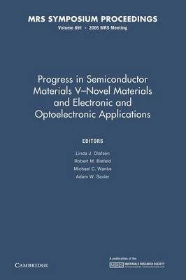 Progress in Semiconductor Materials V: Volume 891 - 