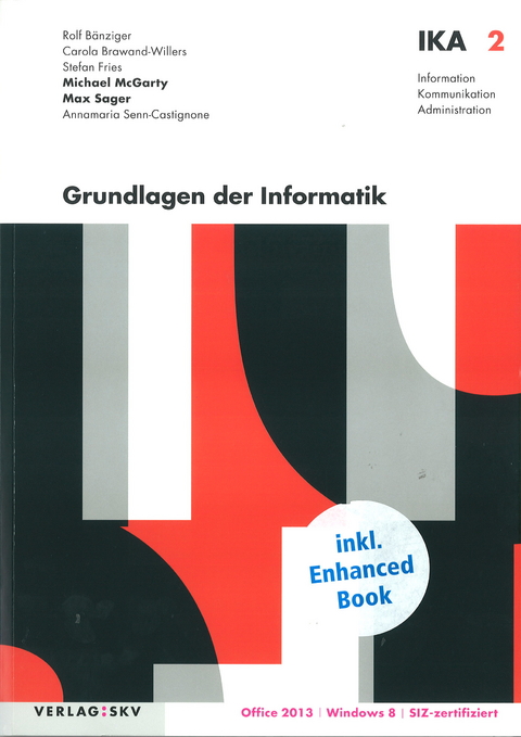 IKA 2: Grundlagen der Informatik - Michael McGarty, Max Sager