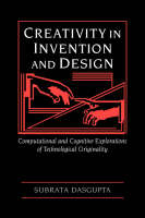 Creativity in Invention and Design - Subrata Dasgupta