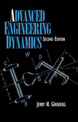 Advanced Engineering Dynamics - Jerry H. Ginsberg