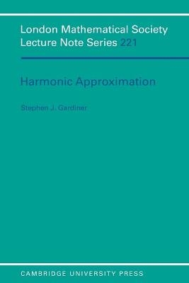 Harmonic Approximation - Stephen J. Gardiner