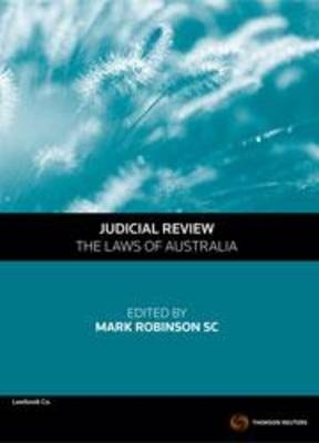 Judicial Review - The Laws of Australia - Mark Robinson